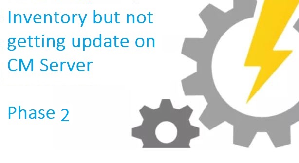 CMInfra_61_Client send Inventory How to Validate on Server side.