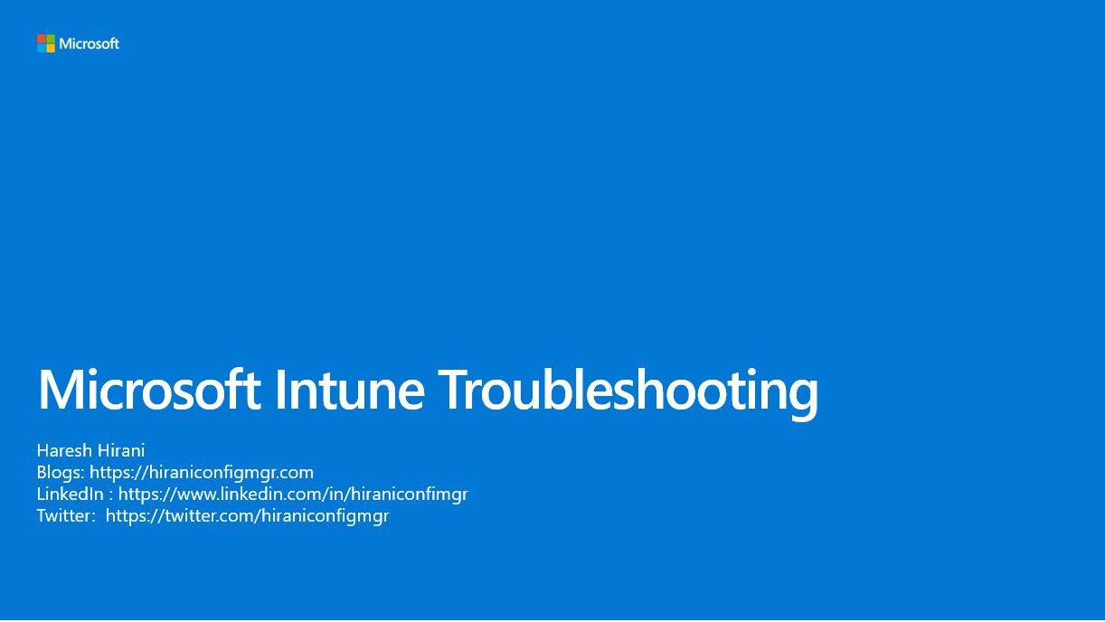 Microsoft Intune Troubleshooting Presentation