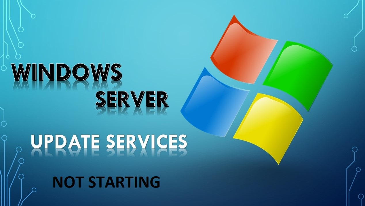 Cminfra_94_After patch schedule completed, WSUS Service was not starting