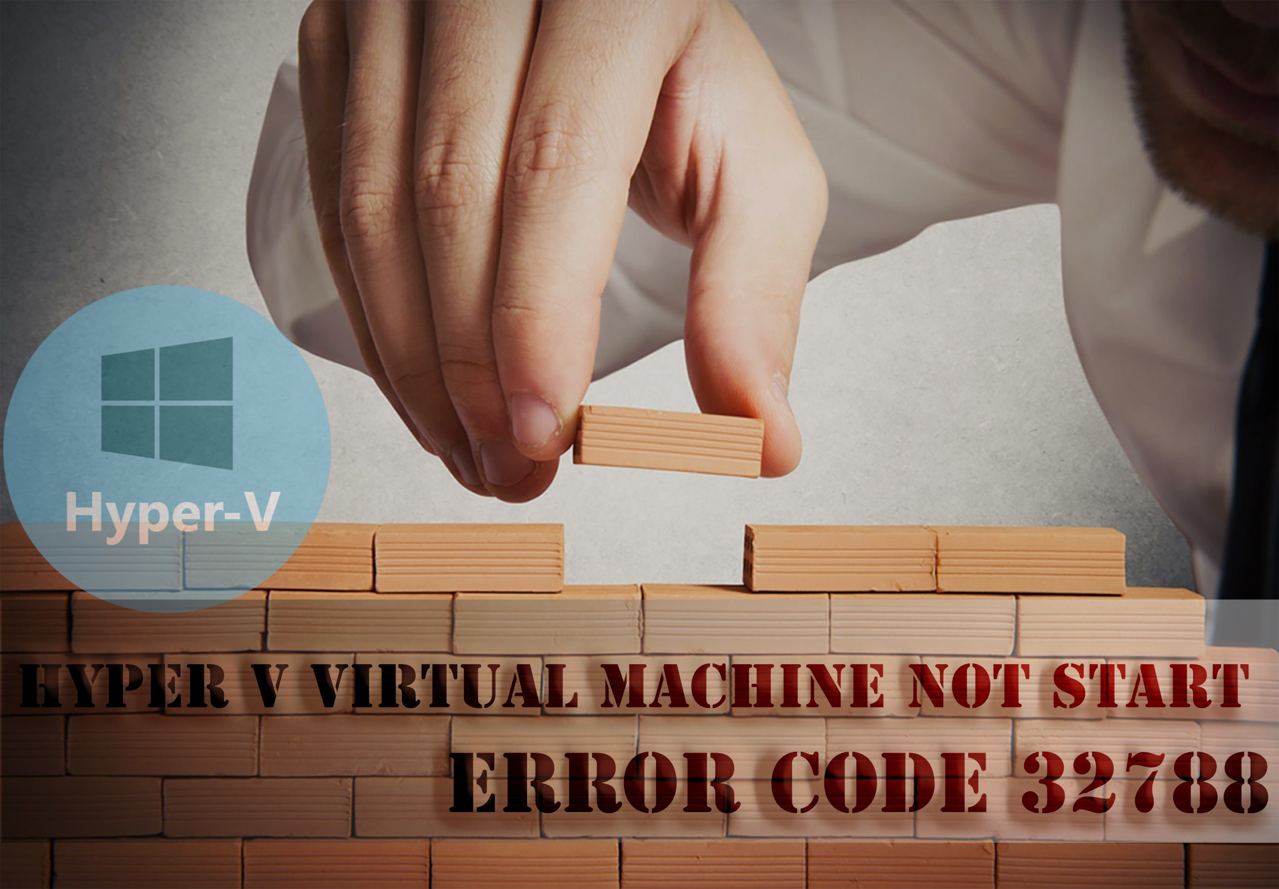 CMInfra_25_Hyper V Virtual machine not start and you receive an error ...